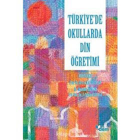 TÜRKİYEDE OKULLARDA DIN ÖĞRETİMİ - KOLEKTIF