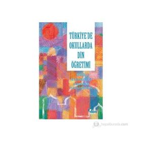 TÜRKİYEDE OKULLARDA DIN ÖĞRETİMİ - KOLEKTIF