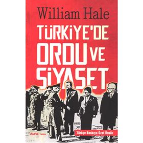 TÜRKİYE'DE ORDU DEVLET VE GÜVENLIK SIYASETI - EVREN BALTA PAKER;İSMET AKÇA