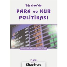 Türkiyede Para ve Kur Politikası - Kolektif