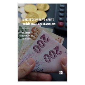 Türkiyede Para Ve Maliye Politikaları Uygulamaları - Gazi Kitabevi