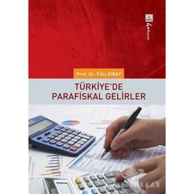 TÜRKIYEDE PARAFISKAL GELIRLER - FILIZ GIRAY