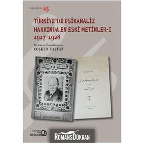 TÜRKIYE'DE PSIKANALIZ HAKKINDA EN ESKI METINLER 1 (1917-1928) - GENEL