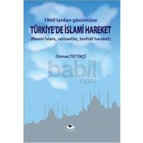 TÜRKİYE`DE RADIKAL İSLAMİ HAREKETLER - EMIN DEMIREL