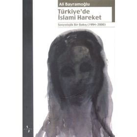 TÜRKİYE`DE RADIKAL İSLAMİ HAREKETLER - EMIN DEMIREL