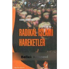 TÜRKİYE`DE RADIKAL İSLAMİ HAREKETLER - EMIN DEMIREL