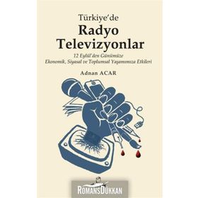 Türkiye’de Radyo-Televizyonlar - A. Adnan Azar