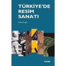 Türkiye’de Resim Sanatı - Özkan Eroğlu