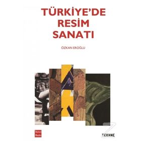 Türkiye’de Resim Sanatı - Özkan Eroğlu
