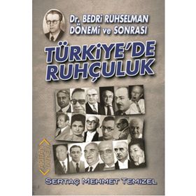 Türkiye’de Ruhçuluk - Sertaç Mehmet Temizel