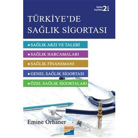 Türkiye'de Sağlık Sigortası - Emine Orhaner