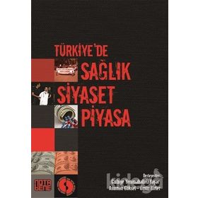 Türkiye’de Sağlık Siyaset Piyasa - Yapı Kredi Karagöz Koleksiyonu