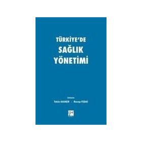 Türkiye'de Sağlık Yönetimi - Kolektif