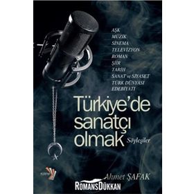 Türkiye’de Sanatçı Olmak - Ahmet Şafak