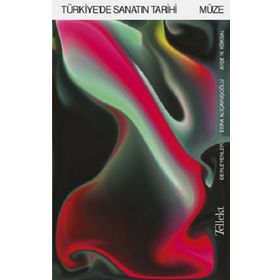 Türkiyede Sanatın Tarihi: Müze Tellekt Yayınları