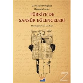 Türkiye’de Sansür Eğlenceleri - Arda Odabaşı