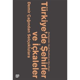 Türkiye’de Şehirler ve İçkaleler - Nina Ergin Scott Redford