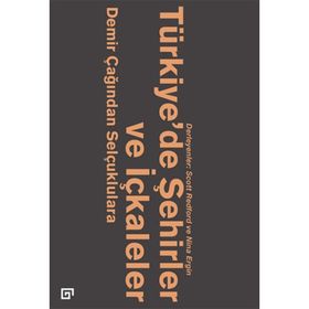 Türkiye’de Şehirler ve İçkaleler - Nina Ergin Scott Redford