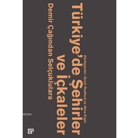 Türkiye’de Şehirler ve İçkaleler - Nina Ergin Scott Redford