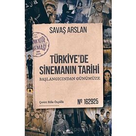 Türkiye’de Sinemanın Tarihi Savaş Arslan