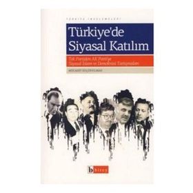 TÜRKİYE'DE SIYASAL KATILIM - M. MÜCAHİT KÜÇÜKYILMAZ