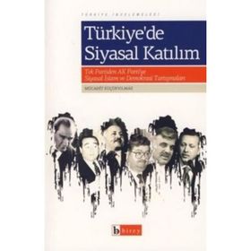 TÜRKİYE'DE SIYASAL KATILIM - M. MÜCAHİT KÜÇÜKYILMAZ