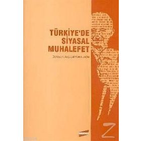 TÜRKİYE´DE SIYASAL MUHALEFET - AYŞEGÜL KOMSUOĞLU