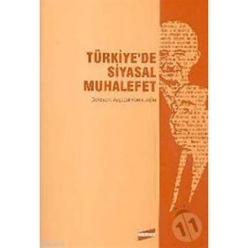 TÜRKİYE´DE SIYASAL MUHALEFET - AYŞEGÜL KOMSUOĞLU
