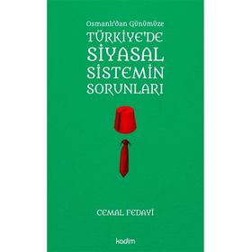 Türkiye’de Siyasal Sistemin Sorunları - Cemal Fedayi