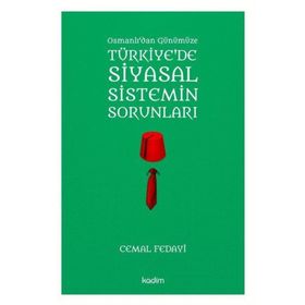 Türkiye’de Siyasal Sistemin Sorunları - Cemal Fedayi