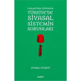 Türkiye’de Siyasal Sistemin Sorunları - Cemal Fedayi