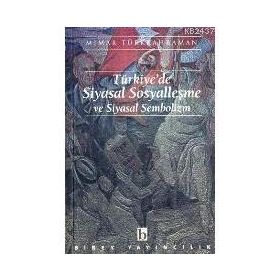 TÜRKİYE`DE SIYASAL SOSYALLEŞME - MIMAR TÜRK KAHRAMAN