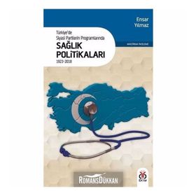 TÜRKİYE'DE SIYASI PARTILERIN PROGRAMLARINDA EĞİTİM-ÖĞRETİM - ENSAR YILMAZ