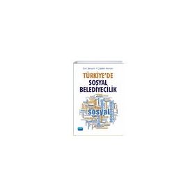 Türkiyede Sosyal Belediyecilik - Nobel Yayınevi