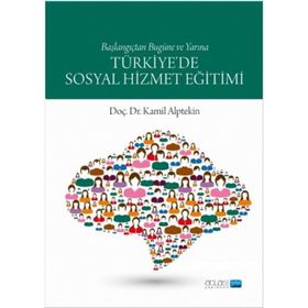 Türkiye`de Sosyal Hizmet Eğitimi Atlas Akademi