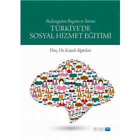 Türkiye`de Sosyal Hizmet Eğitimi Atlas Akademi
