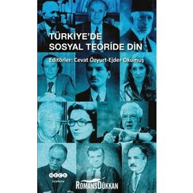 Türkiye’de Sosyal Teoride Din - Kolektif