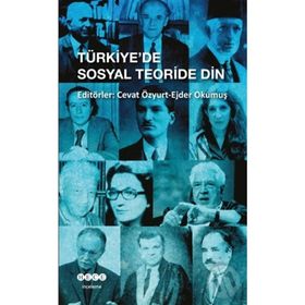 Türkiye’de Sosyal Teoride Din - Kolektif