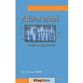 Türkiye’de Sosyoloji - Nuray Karaca
