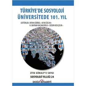 Türkiye’de Sosyoloji Üniversitede 101. Yıl - Kollektif Heyet-Kurul-Komisyon