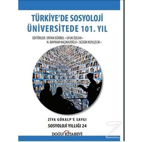 Türkiye’de Sosyoloji Üniversitede 101. Yıl - Kollektif Heyet-Kurul-Komisyon