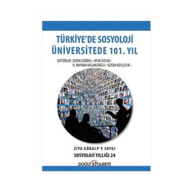 Türkiye’de Sosyoloji Üniversitede 101. Yıl - Kollektif Heyet-Kurul-Komisyon