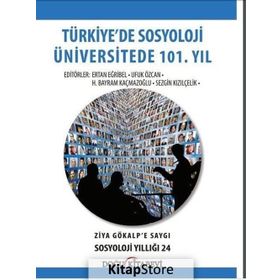 Türkiye’de Sosyoloji Üniversitede 101. Yıl - Kollektif Heyet-Kurul-Komisyon