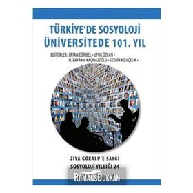 Türkiye’de Sosyoloji Üniversitede 101. Yıl - Kollektif Heyet-Kurul-Komisyon