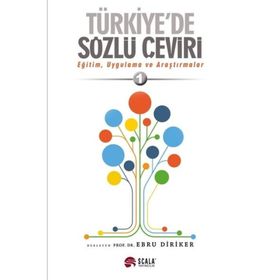 Türkiye'de Sözlü Çeviri - Ebru Diriker