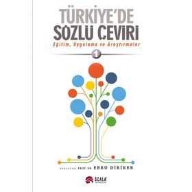 Türkiye'de Sözlü Çeviri - Ebru Diriker
