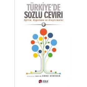 Türkiye'de Sözlü Çeviri - Ebru Diriker