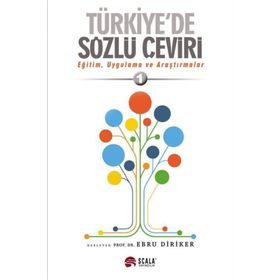 Türkiye'de Sözlü Çeviri - Ebru Diriker