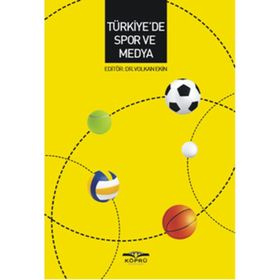Türkiye’de Spor ve Medya - Volkan Ekin