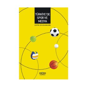 Türkiye’de Spor ve Medya - Volkan Ekin
